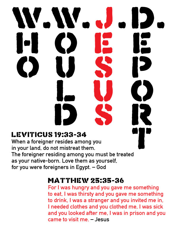 Who Would Jesus Deport flyer